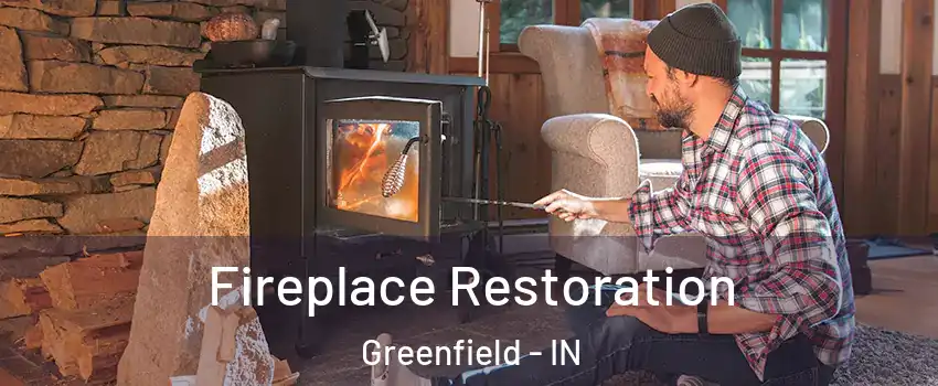  Fireplace Restoration Greenfield - IN
