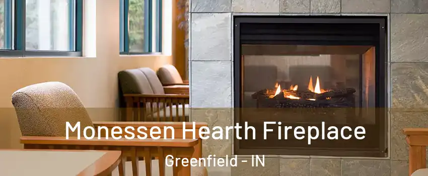 Monessen Hearth Fireplace Greenfield - IN